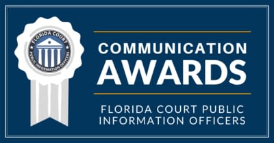 Communication Awards: Florida Court Public Information Officers