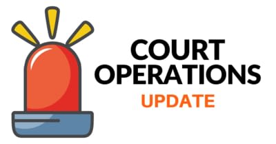 Court Operations Update
