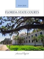 Report Cover for the 2018-19 Florida State Courts Annual Report